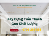 Báo giá thi công trần thạch cao mới nhất năm 2022