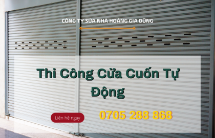 Thi công cửa cuốn tự động chuyên nghiệp-giá tốt