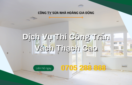Báo giá thi công thạch cao trọn gói năm 2022