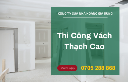 THI CÔNG THẠCH CAO CHUYÊN NGHIỆP - UY TÍN - CHẤT LƯỢNG TỐT